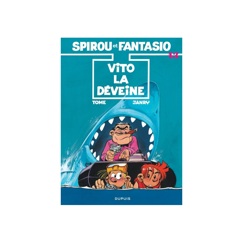 Spirou et Fantasio - Tome 43 - Vito la Déveine