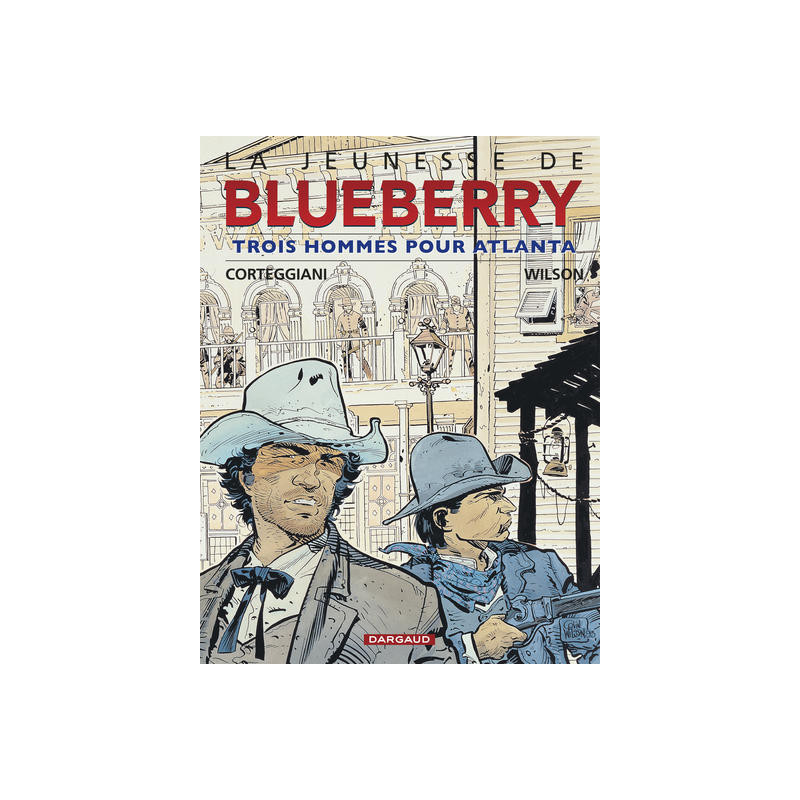 La Jeunesse de Blueberry - Tome 8 - Trois hommes pour Atlanta