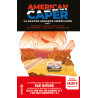 American Caper - La Grande Arnaque Américaine  tome 1