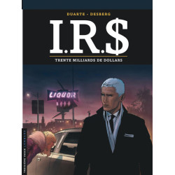 I.R.$ - Tome 25 - Trente...