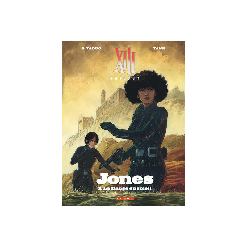 XIII Trilogy : Jones - Tome 3 - La Danse du soleil