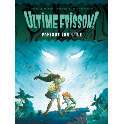 Ultime frisson !  - Tome 1...
