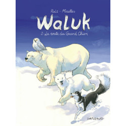 Waluk - Tome 2 - La Route...