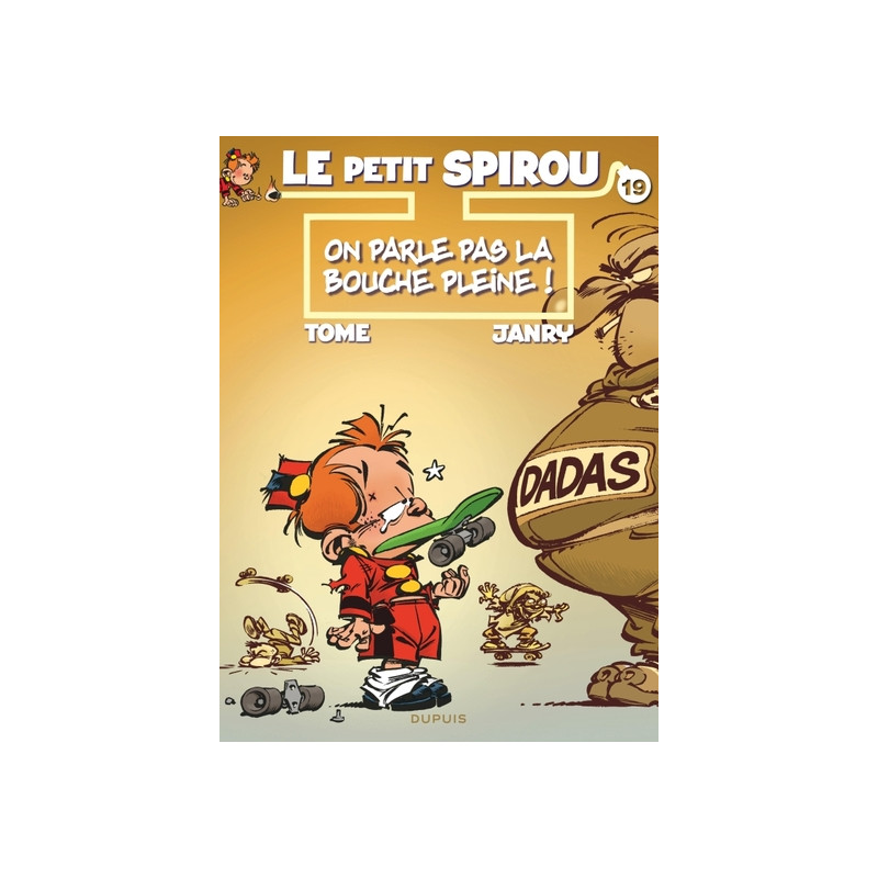 Le Petit Spirou - Tome 19 - On parle pas la bouche pleine !