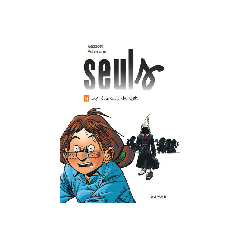 Seuls - Tome 11 - Les cloueurs de nuit