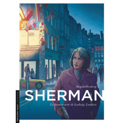 Sherman - Tome 7 - Le...
