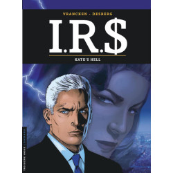 I.R.$ - Tome 18 - Kate's Hell