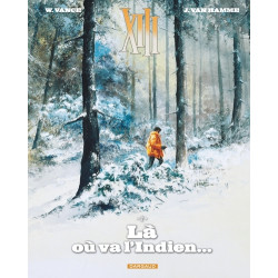 XIII  - Tome 2 - Là où va...
