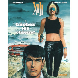 XIII  - Tome 15 - Lâchez...
