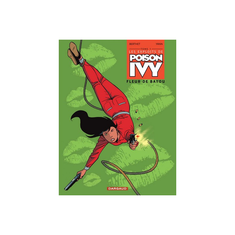 Les Exploits de Poison Ivy - Tome 1 - Fleur de Bayou