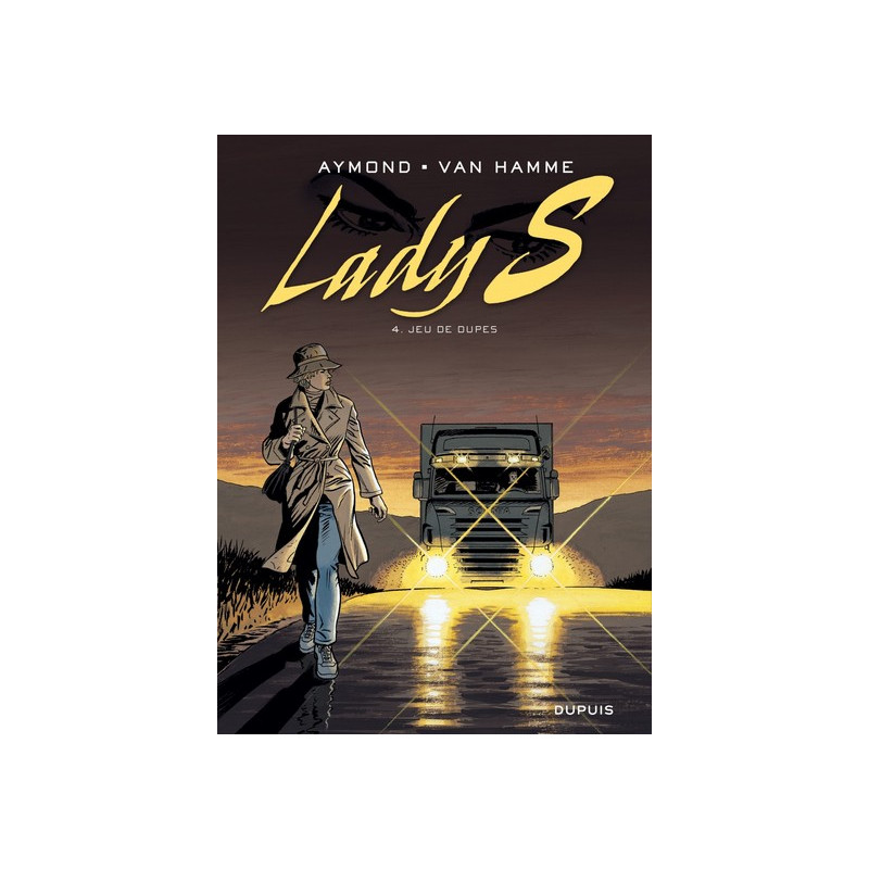 Lady S - Tome 4 - Jeu de dupes