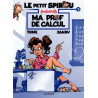 Le Petit Spirou présente... - Tome 3 - Ma prof de calcul