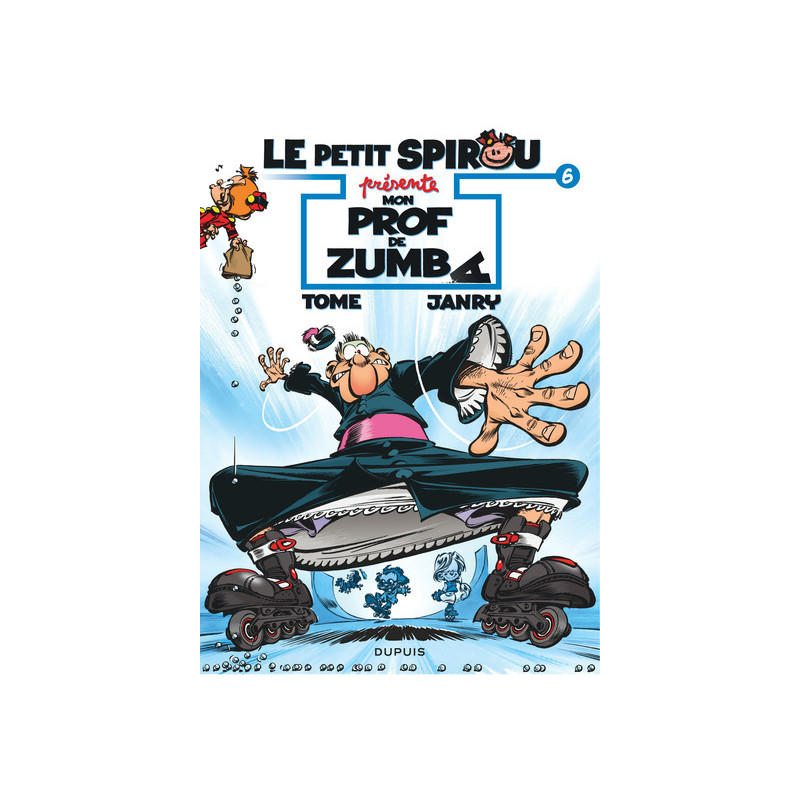 Le Petit Spirou présente... - Tome 6 - Mon prof de Zumba
