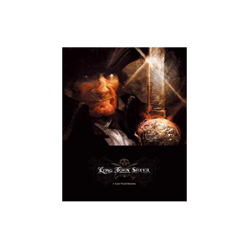 Long John Silver - Tome 1 - Lady Vivian Hastings