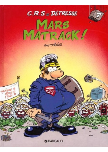C.R.S  Détresse - Tome 7 - Mars Matrack !