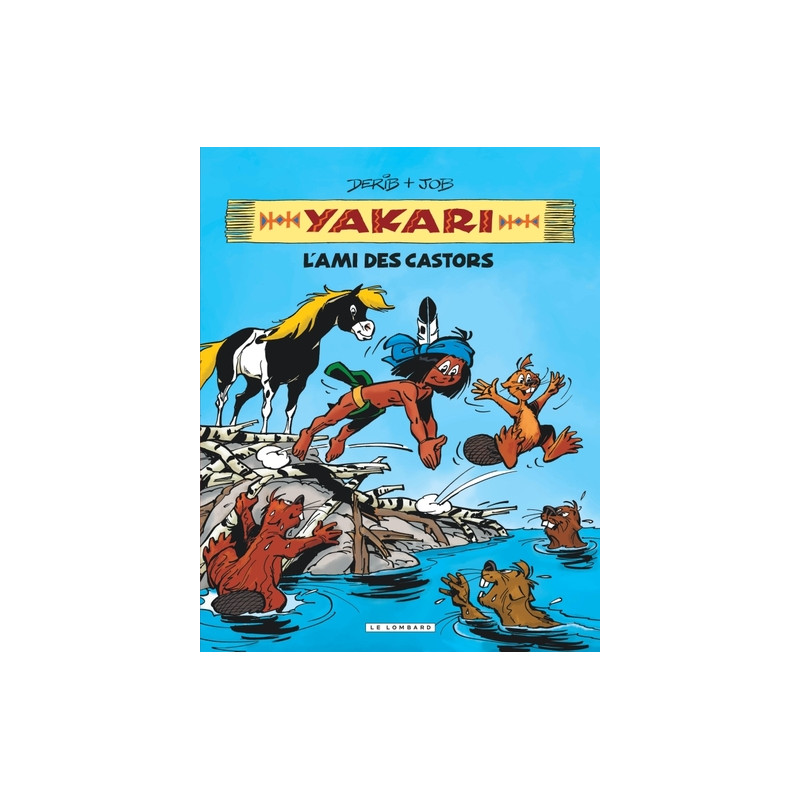 Intégrale Yakari, l'ami des animaux - Tome 2 - Yakari, l'ami des castors