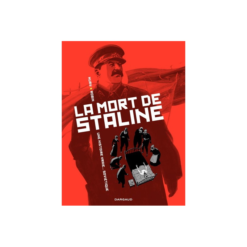 La Mort de Staline - Tome 1 - La Mort de Staline - tome 1