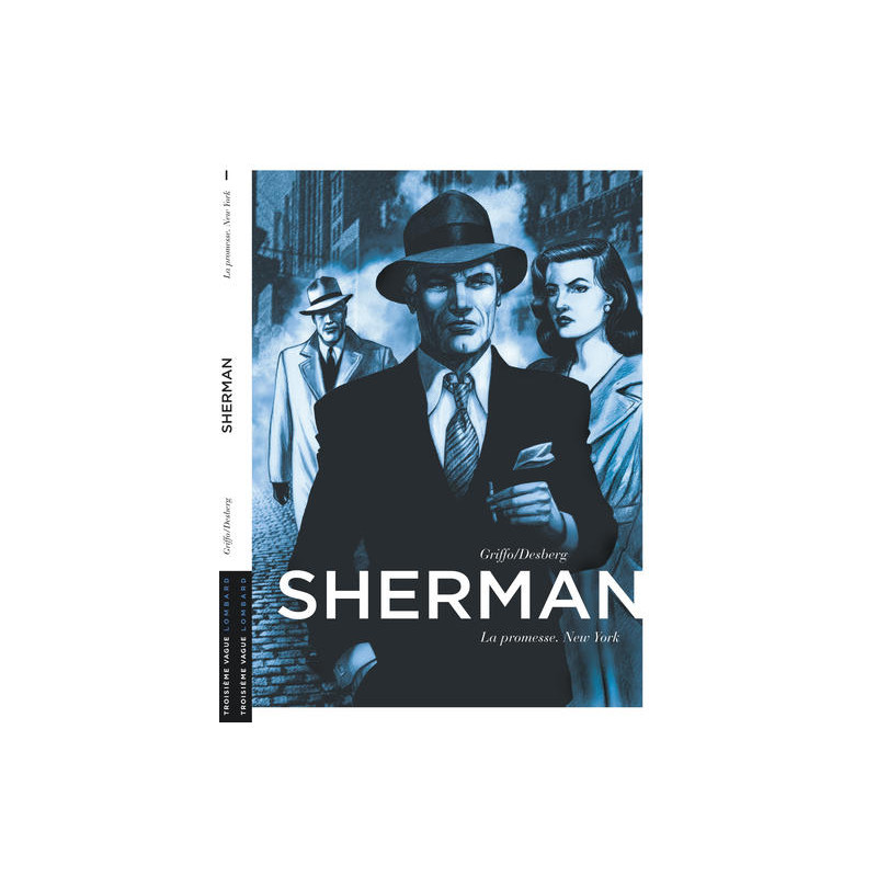 Sherman - Tome 1 - La Promesse. New York