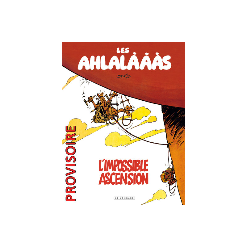 Les Ahlalàààs, l'impossible ascension