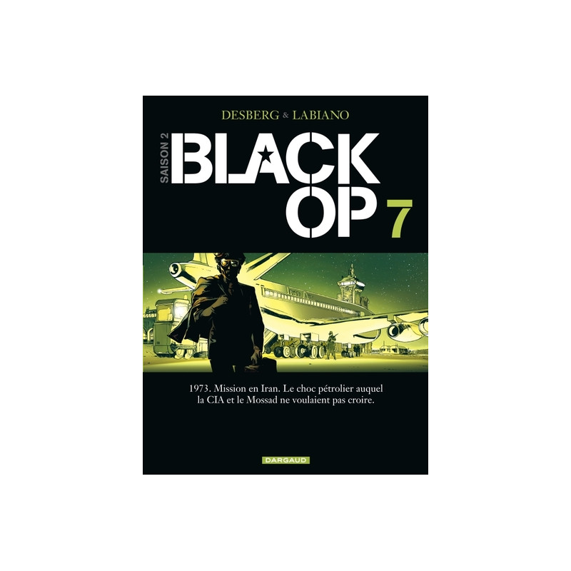 Black Op - saison 2 - Tome 7 - Black Op - tome 7