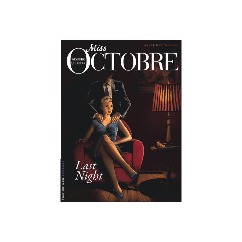 Miss Octobre - Tome 4 - Un Flic et un homme