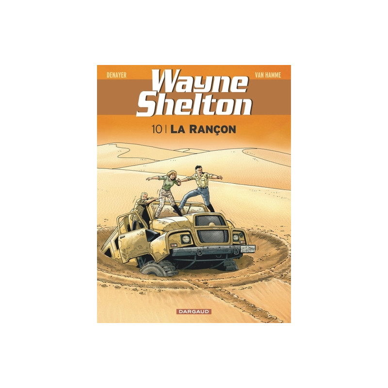 Wayne Shelton - Tome 10 - La Rançon