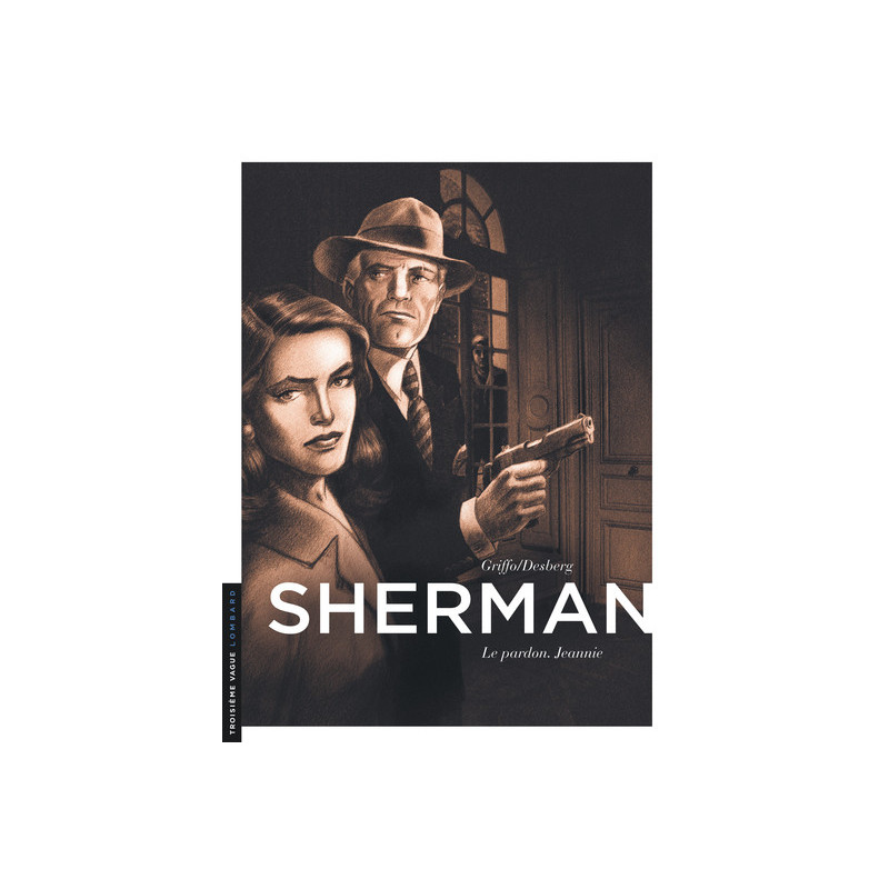 Sherman - Tome 6 - Le Pardon. Jeannie