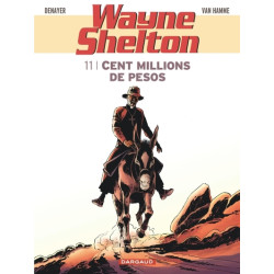 Wayne Shelton - Tome 11 -...