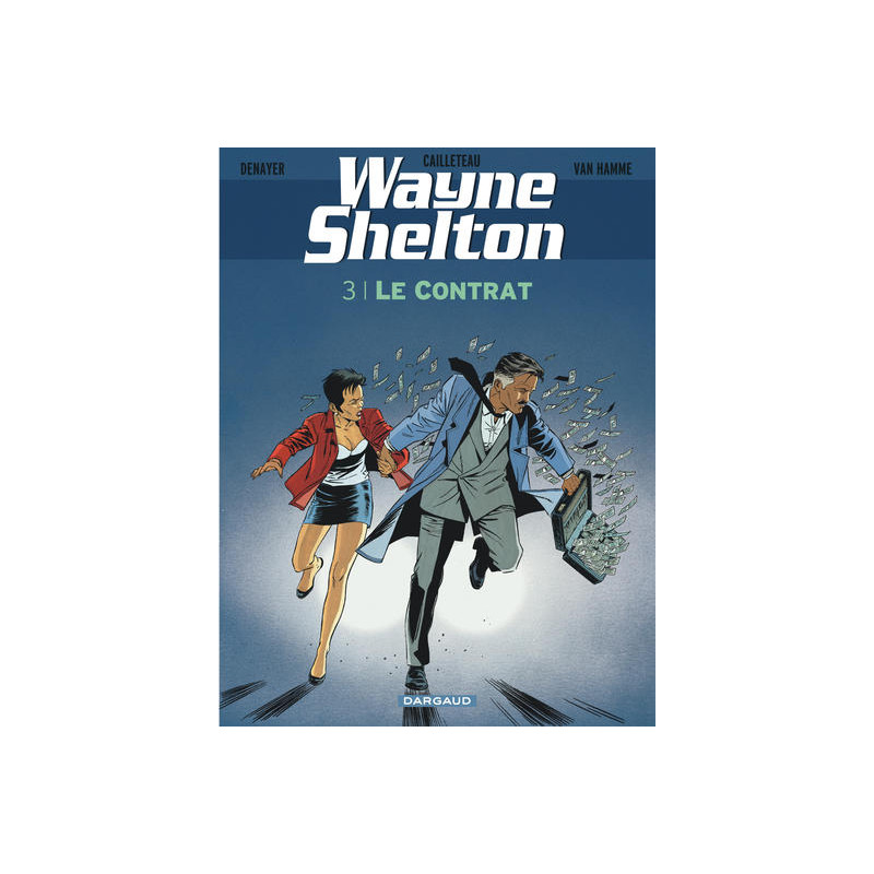 Wayne Shelton - Tome 3 - Le Contrat