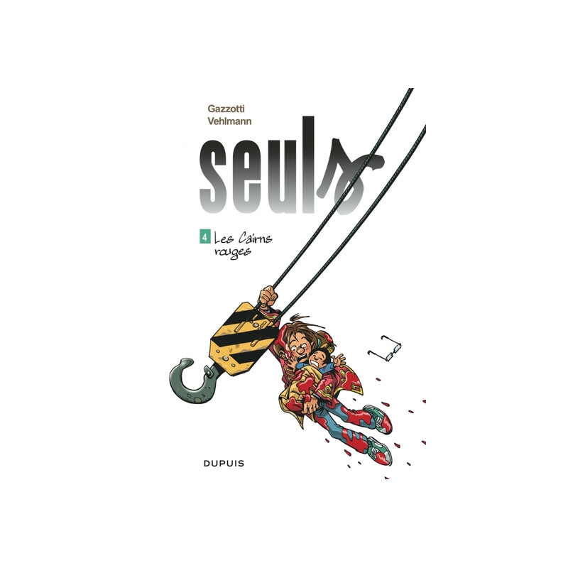 Seuls - Tome 4 - Les Cairns rouges