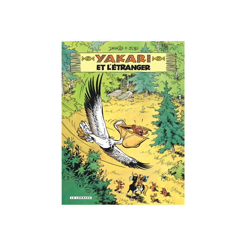 Yakari - Tome 7 - Yakari et l'étranger