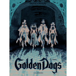 Golden Dogs - Tome 1 - Fanny