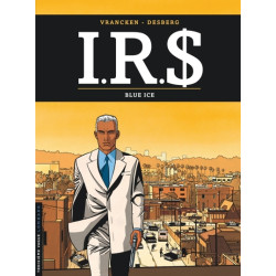 I.R.$ - Tome 3 - Blue Ice