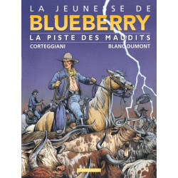 La Jeunesse de Blueberry -...