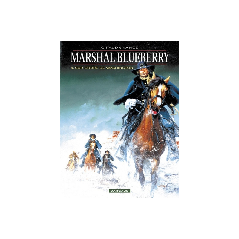 Marshal Blueberry - Sur ordre de Washington