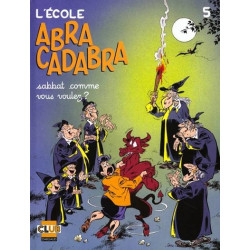 L'École Abracadabra - Tome...