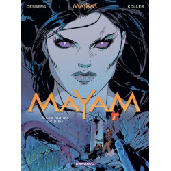 Mayam - Tome 3 - Les Ruines...