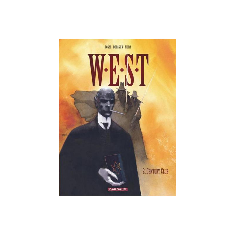 W.E.S.T. - Tome 2 - Century Club