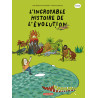 Les sciences en BD - L'Incroyable histoire de l'évolution