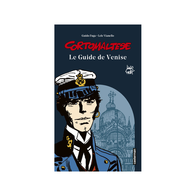 Corto Maltese - Le guide de Venise