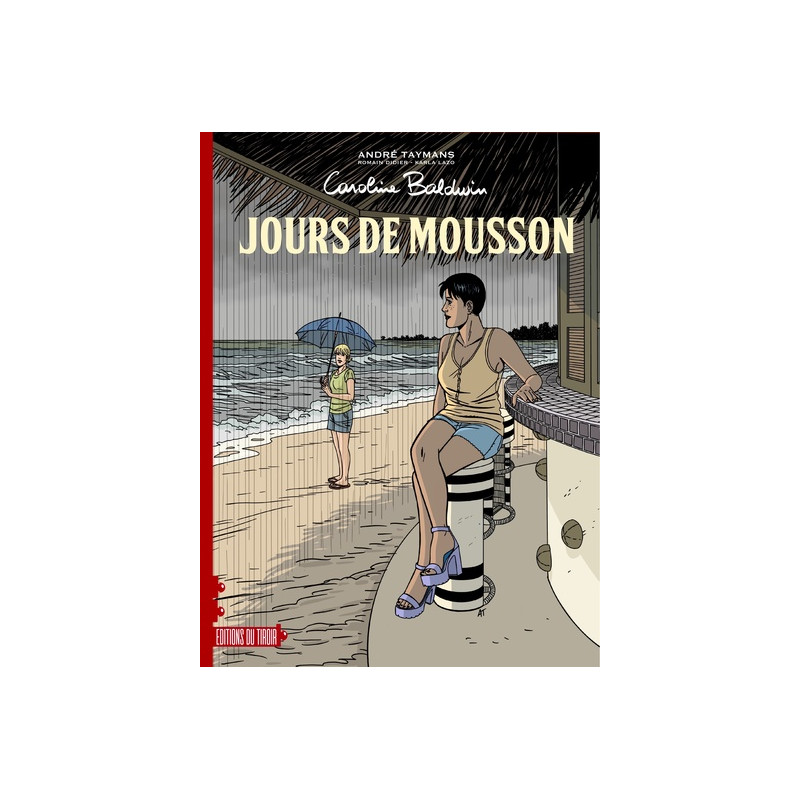 CAROLINE BALDWIN AE  ENTRE DEUX AE  ENTRE 14&15 : JOURS DE MOUSSON
