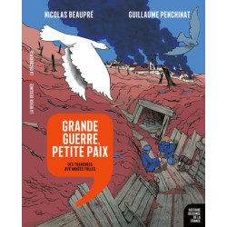 Grande Guerre, petite paix...
