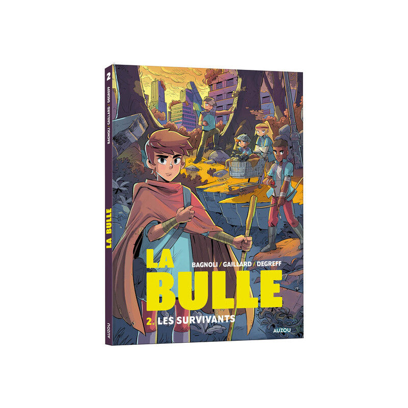 La Bulle - Tome 2 Les survivants