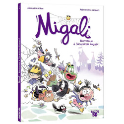 Migali - Tome 01 Bienvenue...