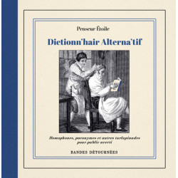 Dictionn'hair alterna'tif