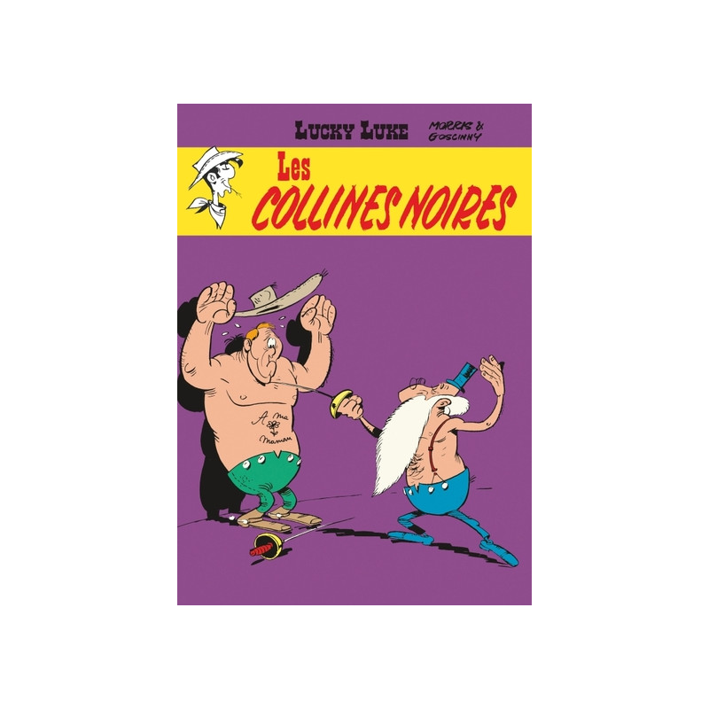 Lucky Luke - Tome 21 - Les Collines noires