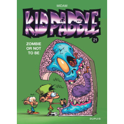 Kid Paddle - Tome 21 - Zombie or not to be