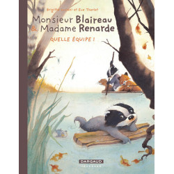 Monsieur Blaireau et Madame...