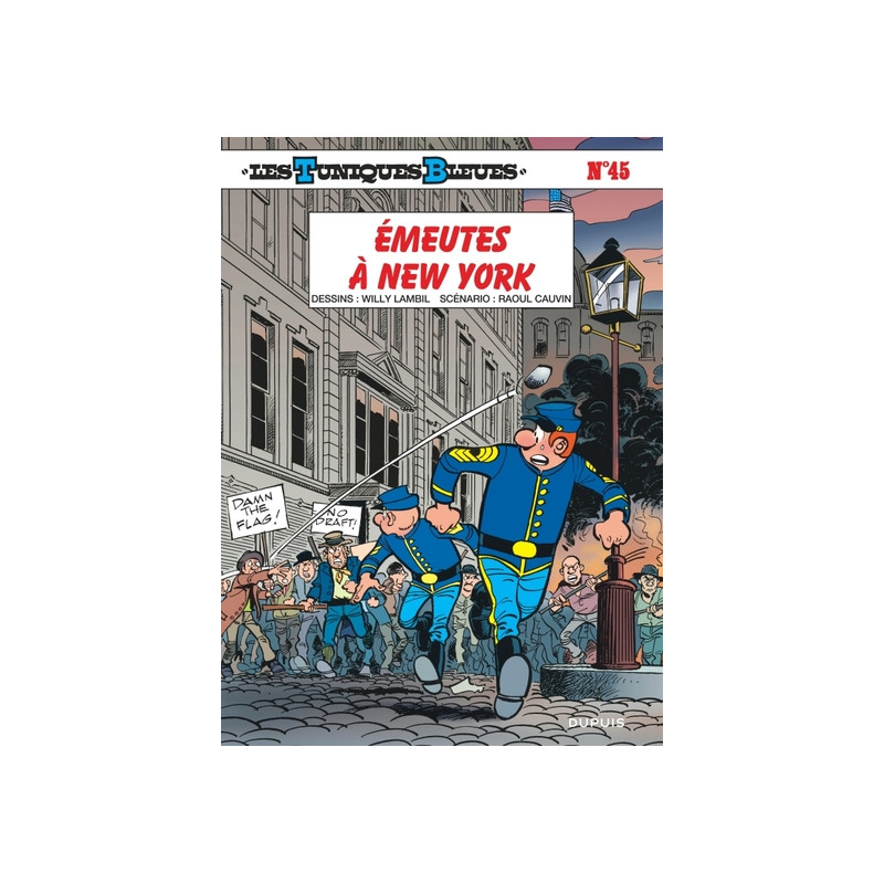 Les Tuniques Bleues - Tome 45 - Émeutes à New York