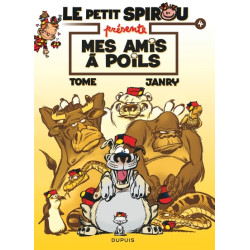 Le Petit Spirou présente... - Tome 4 - Mes amis à poils